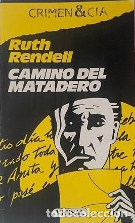 Libros: CAMINO DEL MATADERO - RUTH RENDELL - Foto 1