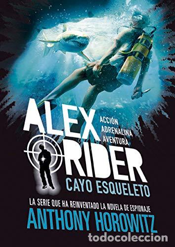 Libros: ALEX RIDER 3. CAYO ESQUELETO - ANTHONY HOROWITZ - Foto 1