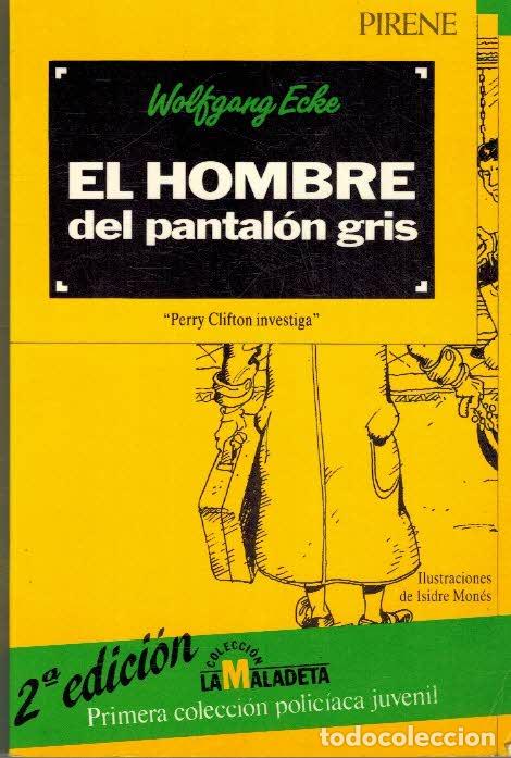 Libros: EL HOMBRE DEL PANTALON GRIS - WOLFGANG ECKE - Foto 1