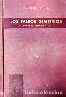 Libros: LOS FALSOS DEMETRIOS - PROSPERO MERIMEE - Foto 1