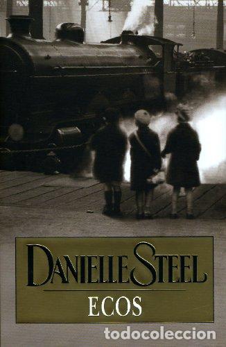 Libros: ECOS - DANIELLE STEEL - Foto 1