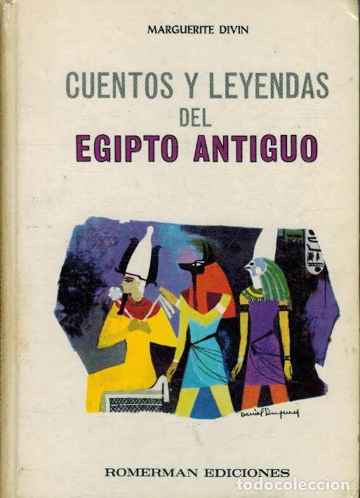 Libros: CUENTOS Y LEYENDAS DEL EGIPTO ANTIGUO - MARGUERITE DIVIN - Foto 1