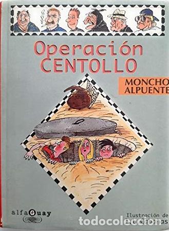 Libros: OPERACION CENTOLLO - MONCHO ALPUENTE - Foto 1
