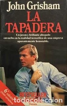 Libros: LA TAPADERA - JOHN GRISHAM - Foto 1