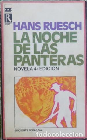 Libros: LA NOCHE DE LAS PANTERAS - HANS RUESCH - Foto 1