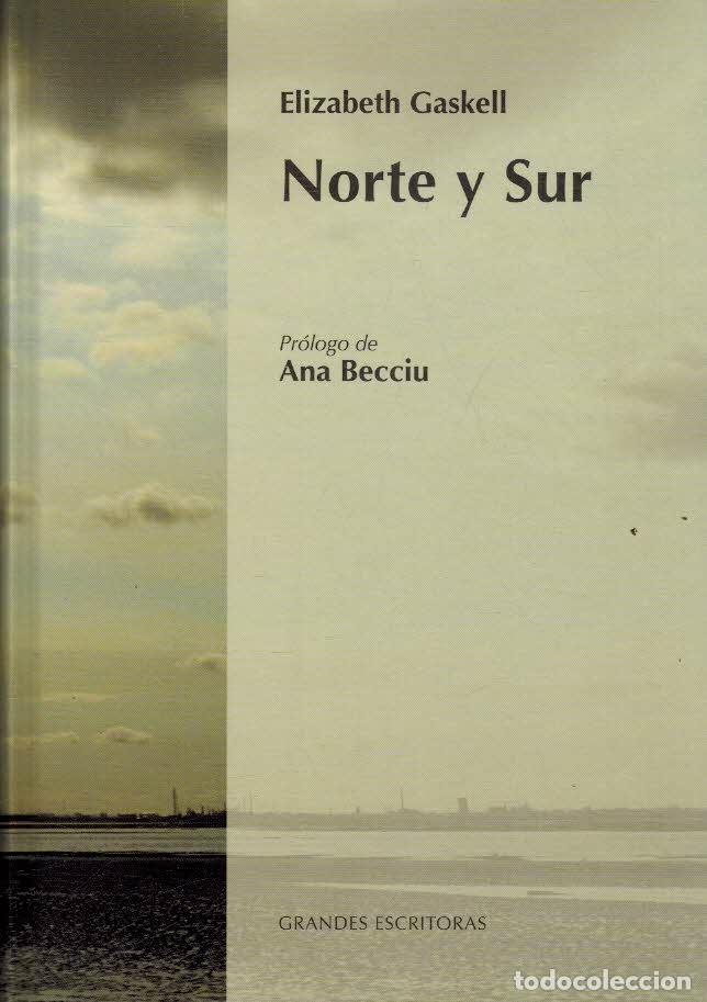 Libros: NORTE Y SUR - ELIZABETH GASKELL - Foto 1