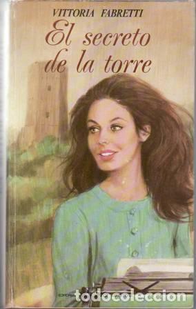 Libros: EL SECRETO DE LA TORRE - VITTORIA FABRETTI - Foto 1