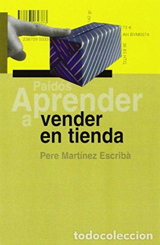 Libros: APRENDER A VENDER EN TIENDA - PERE MARTINEZ ESCRIBA - Foto 1