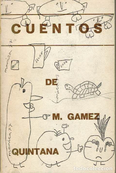 Libros: CUENTOS - M. GAMEZ QUINTANA - Foto 1