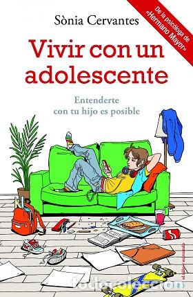 Libros: VIVIR CON UN ADOLESCENTE - SONIA CERVANTES - Foto 1