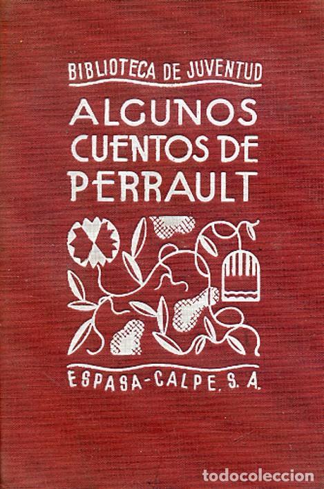 Libros: ALGUNOS CUENTOS DE PERRAULT - PERRAULT - Foto 1