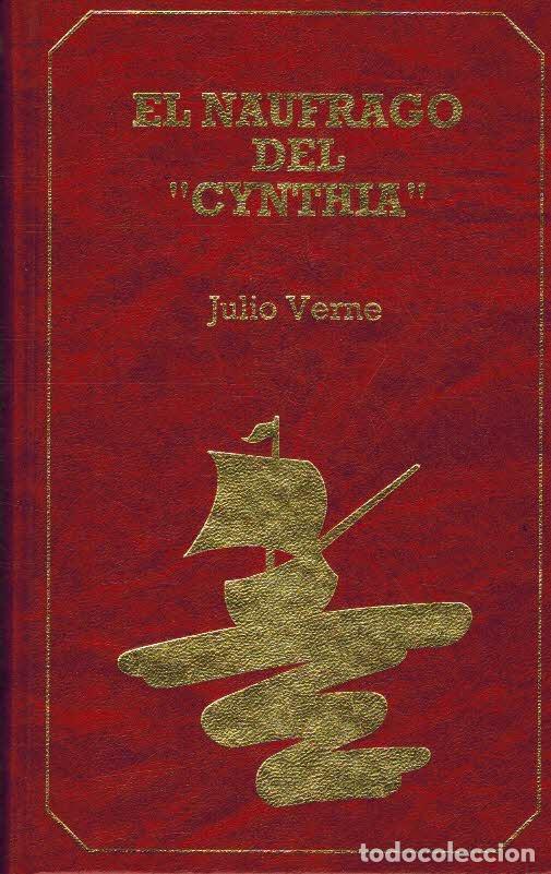 Libros: EL NAUFRAGO DEL CYNTHIA - JULIO VERNE - Foto 1