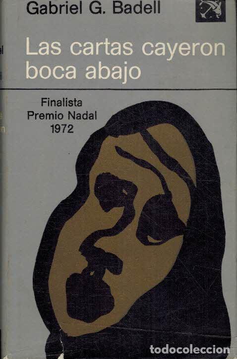 Libros: LAS CARTAS CAYERON BOCA ABAJO - GABRIEL G BADELL - Foto 1