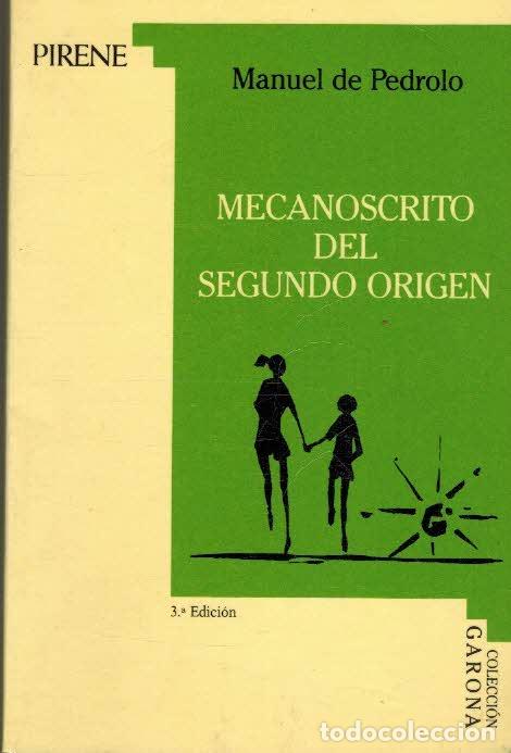 Libros: MECANOSCRITO DEL SEGUNDO ORIGEN - MANUEL DE PEDROLO - Foto 1