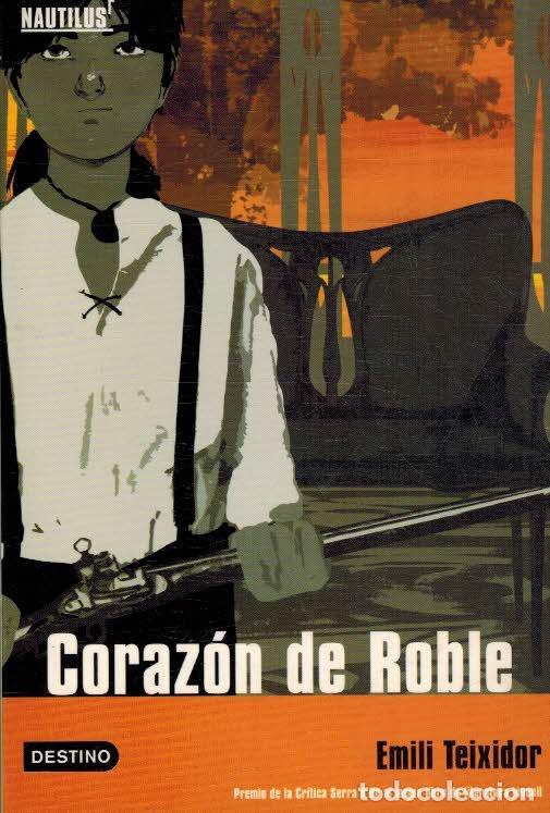 Libros: CORAZON DE ROBLE - EMILI TEIXIDOR - Foto 1