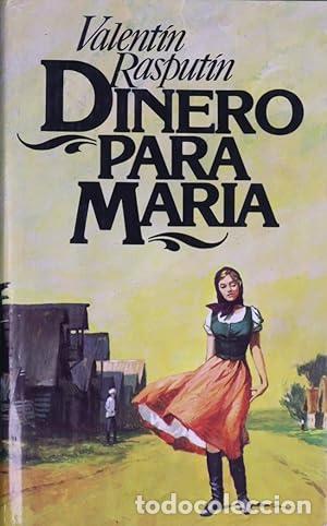 Libros: DINERO PARA MARIA - VALENTIN RASPUTIN GRIGORIEVICH - Foto 1