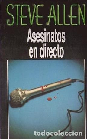 Libros: ASESINATOS EN DIRECTO - STEVE ALLEN - Foto 1
