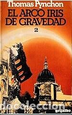 Libros: EL ARCO IRIS DE GRAVEDAD 1 / 2 - THOMAS PYNCHON - Foto 1