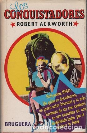 Libros: LOS CONQUISTADORES - ROBERT ACKWORTH - Foto 1