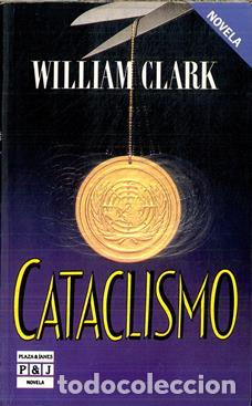 Libros: CATACLISMO - WILLIAM CLARK - Foto 1