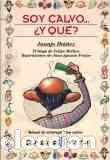 Libros: SOY CALVO... &iquest;Y QUE? - JUANJO IBA&Ntilde;EZ - Foto 1