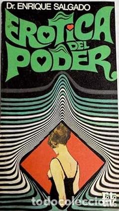 Libros: EROTICA DEL PODER - ENRIQUE SALGADO - Foto 1