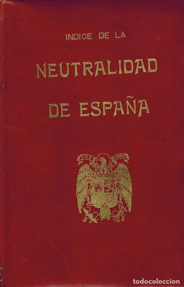 Libros: INDICE DE LA NEUTRALIDAD DE ESPA&Ntilde;A - VVAA - Foto 1