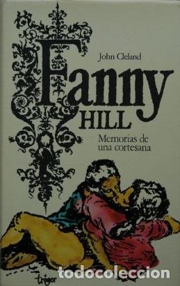 Libros: FANNY HILL. MEMORIAS DE UNA CORTESANA - JOHN CLELAND - Foto 1