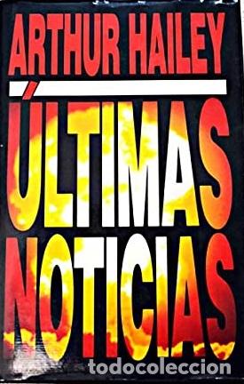 Libros: ULTIMAS NOTICIAS - ARTHUR HAILEY - Foto 1