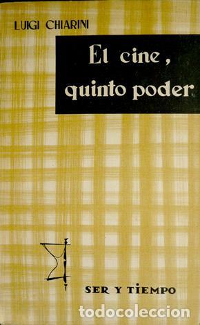 Libros: EL CINE, QUINTO PODER - LUIGI CHIARINI - Foto 1