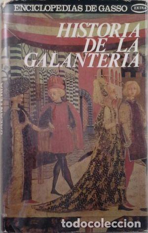 Libros: HISTORIA DE LA GALANTERIA - J L MARTINEZ QUIROGA - Foto 1