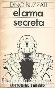 Libros: EL ARMA SECRETA - DNO BUZZATI - Foto 1