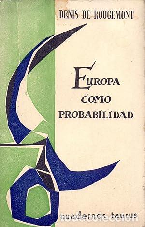 Libros: EUROPA COMO PROBABILIDAD - DENIS DE ROUGEMONT - Foto 1