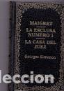 Libros: MAIGRET LA ESCLUSA NUMERO 1 LA CASA DEL JUEZ - GEORGES SIMENON - Foto 1