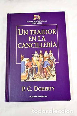 Libros: UN TRAIDOR EN LA CANCILLERIA - P.C. DOHERTY - Foto 1
