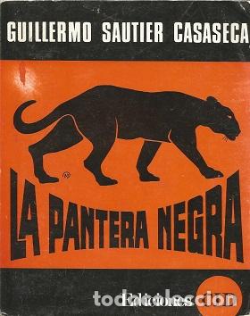 Libros: LA PANTERA NEGRA - GUILLERMO SAUTIER CASASECA - Foto 1