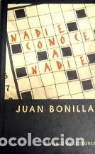 Libros: NADIE CONOCE A NADIE - JUAN BONILLA - Foto 1