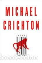 Libros: NEXT - MICHAEL CRICHTON - Foto 1