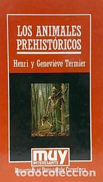 Libros: LOS ANIMALES PREHISTORICOS - HENRI Y GENEVIEVE TERMIER - Foto 1