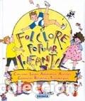 Libros: FOLCLORE POPULAR INFANTIL - EQUIPO EDITORIAL - Foto 1