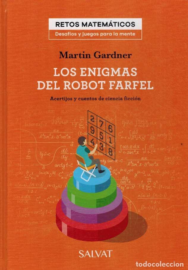 Libros: LOS ENIGMAS DEL ROBOT FARFEL - MARTIN GARDNER - Foto 1