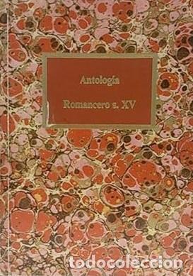 Libros: ANTOLOGIA. ROMANCERO DEL SIGLO XV - ANONIMO - Foto 1