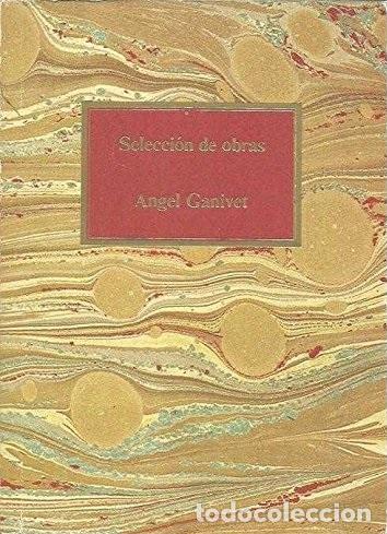 Libros: SELECCION DE OBRAS - ANGEL GANIVET - Foto 1