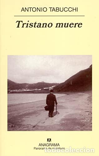 Libros: TRISTANO MUERE - ANTONIO TABUCCHI - Foto 1