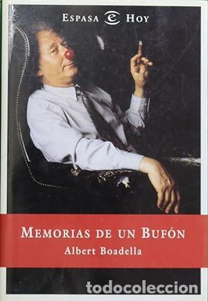 Libros: MEMORIAS DE UN BUFON - ALBERT BOADELLA - Foto 1