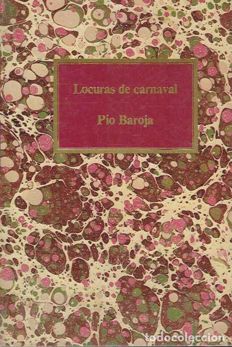 Libros: LOCURAS DE CARNAVAL - PIO BAROJA - Foto 1