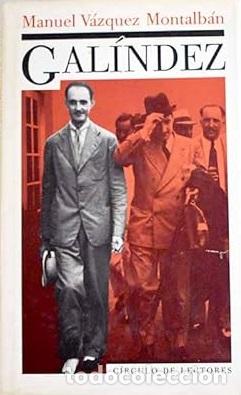 Libros: GALINDEZ - MANUEL VAZQUEZ MONTALBAN - Foto 1