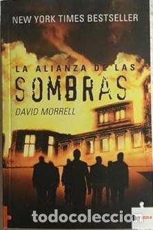 Libros: LA ALIANZA DE LAS SOMBRAS - DAVID MORRELL - Foto 1
