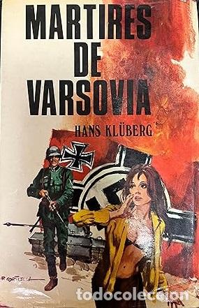Libros: MARTIRES DE VARSOVIA - HANS KLUBERG - Foto 1