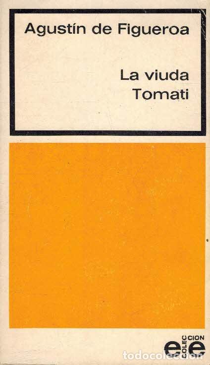 Libros: LA VIUDA TOMATI - AGUSTIN DE FIGUEROA - Foto 1
